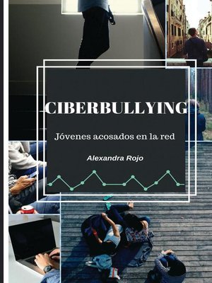 cover image of Ciberbullying. Jóvenes acosados en la red